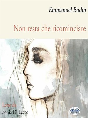 cover image of Non Resta Che Ricominciare